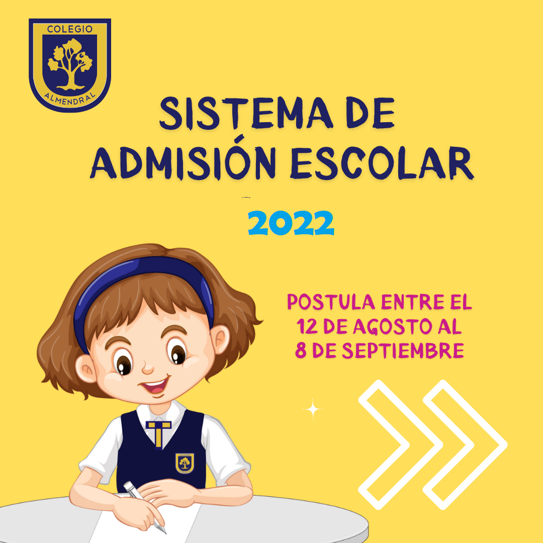 SISTEMA DE ADMISIÓN ESCOLAR POSTULA ENTRE EL 12 DE AGOSTO AL 8 DE SEPTIEMBRE